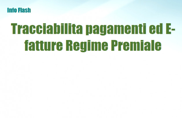 Tracciabilità dei pagamenti ed E-fatture - Regime premiale nel Mod. Redditi 2021