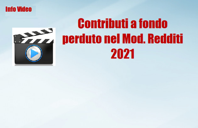 Contributi a fondo perduto nel Mod. Redditi 2021