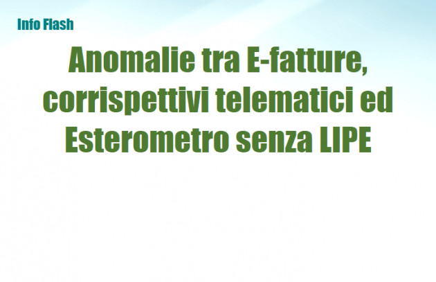 Compliance - Anomalie tra Fatture elettroniche, corrispettivi telematici ed Esterometro in assenza di LIPE