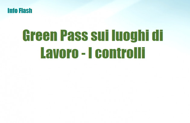 Green Pass sui luoghi di Lavoro - I controlli