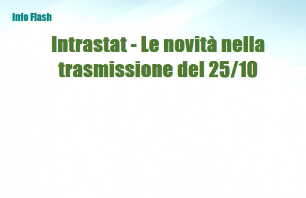 Intrastat - Le novità nella trasmissione del 25 Ottobre