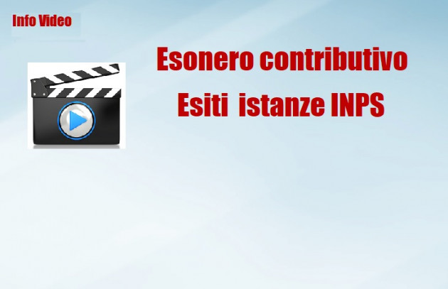 Esonero contributivo - Esiti  istanze INPS