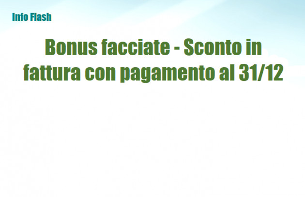 Bonus facciate - Sconto in fattura con pagamento entro il 31 dicembre