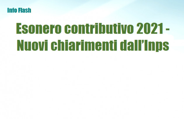 Esonero contributivo 2021 - Nuovi chiarimenti dall’Inps