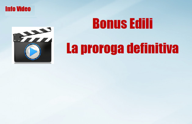 Bonus Edili - La proroga definitiva
