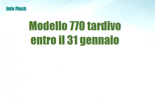 Tardiva presentazione dell'omesso 770/2021 entro il 31/01/2022