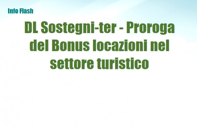 DL Sostegni-ter - Proroga del Bonus locazioni per il settore turistico