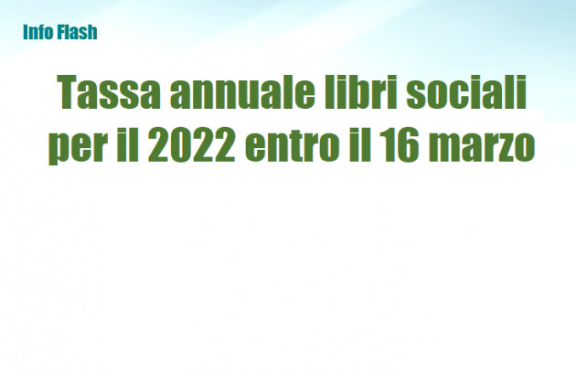 Tassa annuale libri sociali per il 2022 entro il 16 marzo