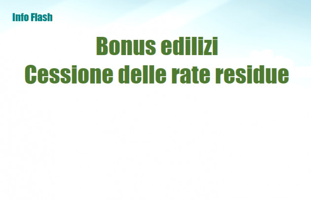 Bonus edilizi - Cessione delle rate residue
