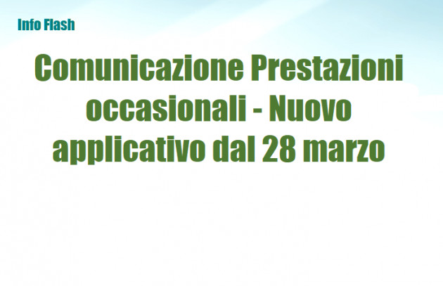 Comunicazione preventiva delle Prestazioni occasionali - Nuovo applicativo dal 28/03/2022