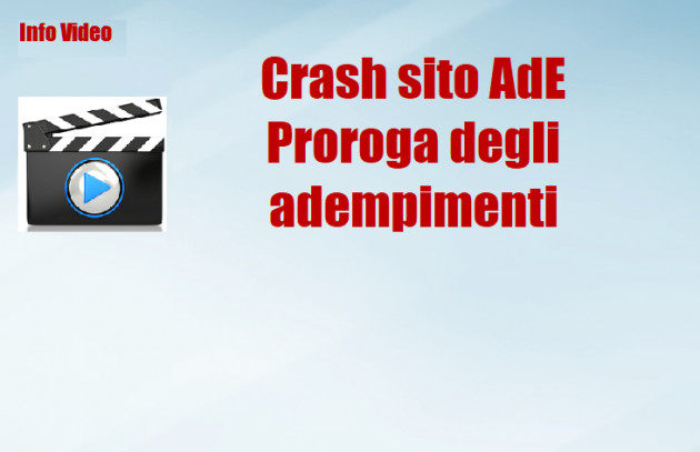 Crash sito AdE - Proroga degli adempimenti