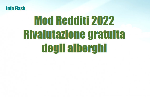Modello Redditi 2022 - Rivalutazione gratuita degli alberghi