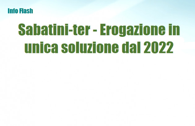 Agevolazione Sabatini-ter - Erogazione in unica soluzione dal 2022