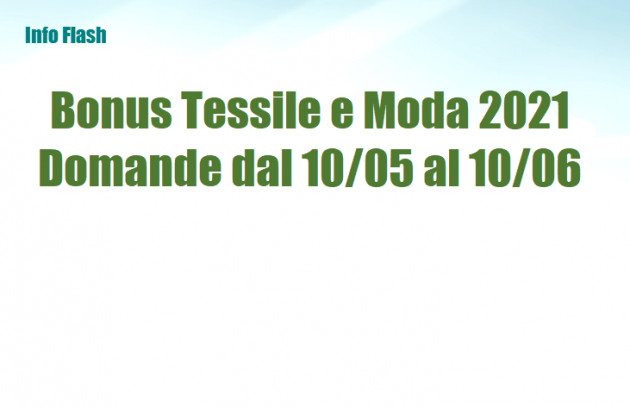 "Bonus Tessile e Moda" 2021 - Domande dal 10 maggio al 10 giugno