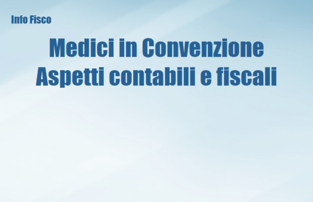 Medici in Convenzione - Aspetti contabili e fiscali