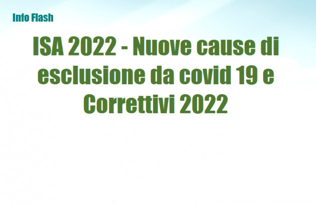 ISA 2022 - Nuove cause di esclusione da covid 19 e Correttivi 2022
