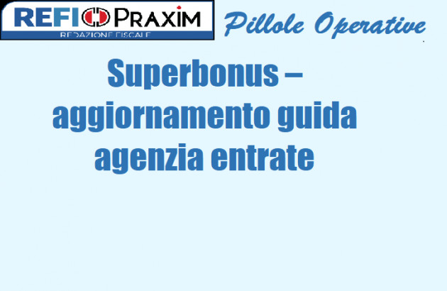 Superbonus – aggiornamento guida agenzia entrate