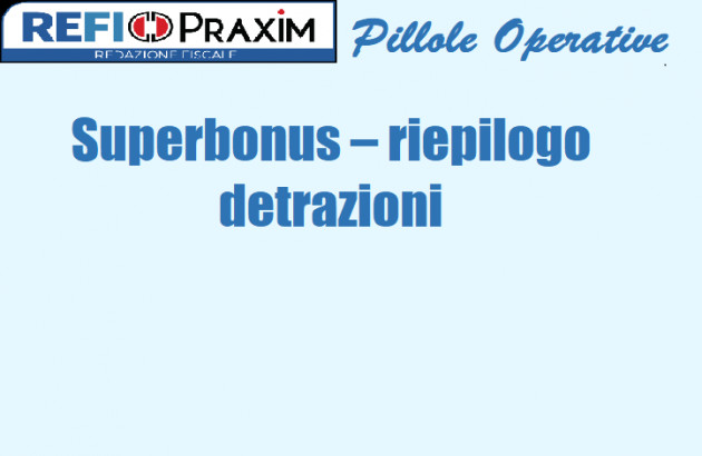 Superbonus – riepilogo detrazioni