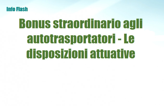 Bonus straordinario per gli autotrasportatori - Il Decreto attuativo