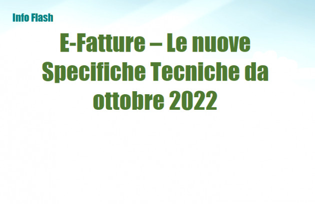 Fatture elettroniche – Le nuove Specifiche Tecniche da ottobre 2022