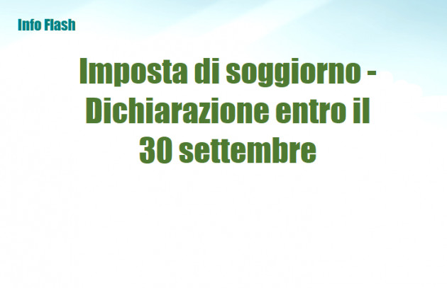 Imposta di soggiorno - Dichiarazione entro il 30 settembre