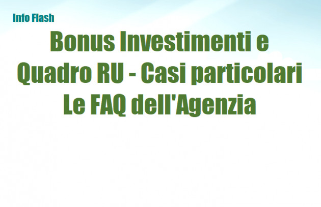Bonus Investimenti e Quadro RU - Casi particolari - Le FAQ