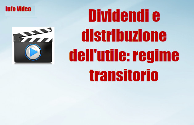 Dividendi e distribuzione dell'utile: regime transitorio