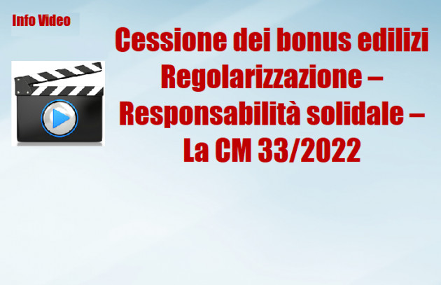 Circolare Agenzia delle Entrate n. 33/E del 6 ottobre 2022 – Chiarimenti Cessione del credito