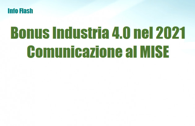 Bonus Industria 4.0 fruiti nel 2021 - Comunicazione al MISE entro il 30 novembre