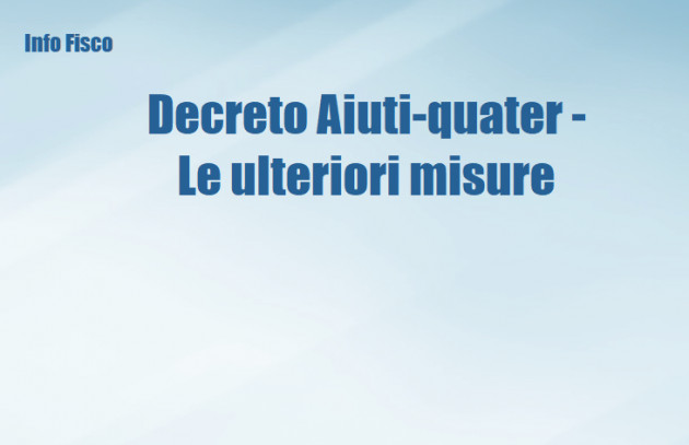 Decreto Aiuti-quater - Le ulteriori misure