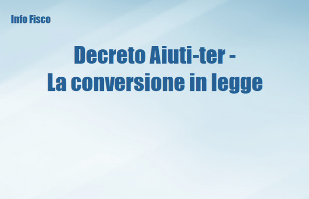 Decreto Aiuti-ter - La conversione in legge