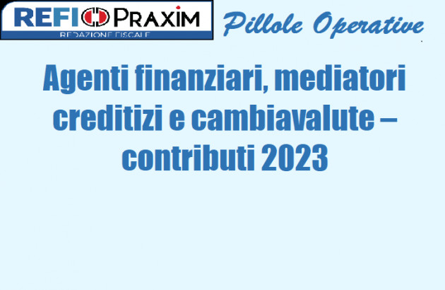 Agenti finanziari, mediatori creditizi e cambiavalute – contributi 2023