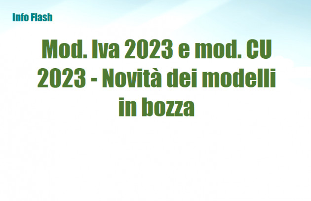 Mod. Iva 2023 e mod. CU 2023 - Novità dei modelli in bozza