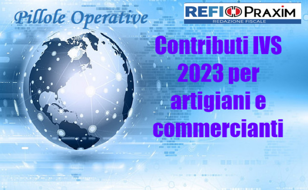 Contributi IVS 2023 per artigiani e commercianti