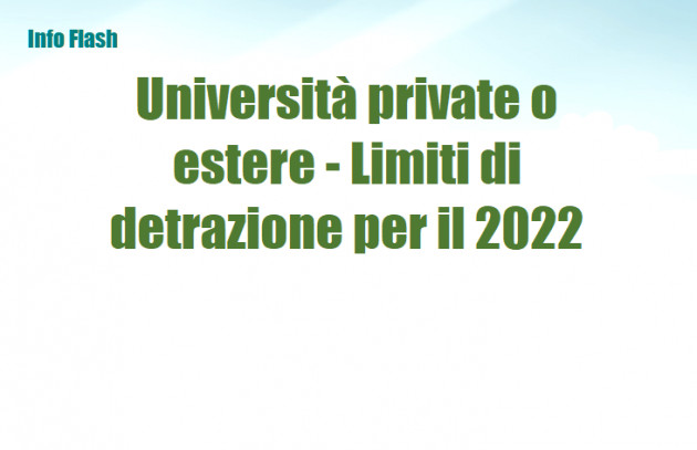 Università private o estere - Limiti di detrazione per il 2022