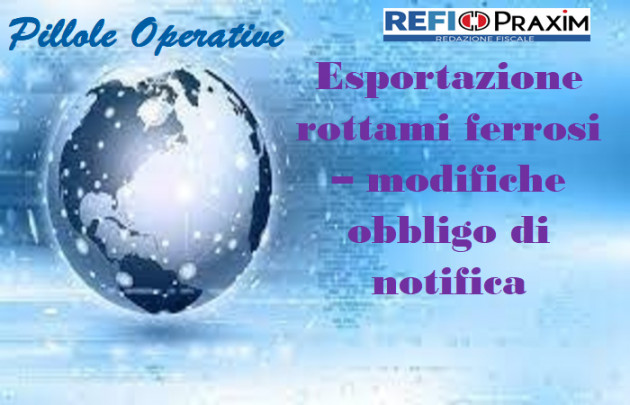 Esportazione rottami ferrosi – modifiche obbligo di notifica