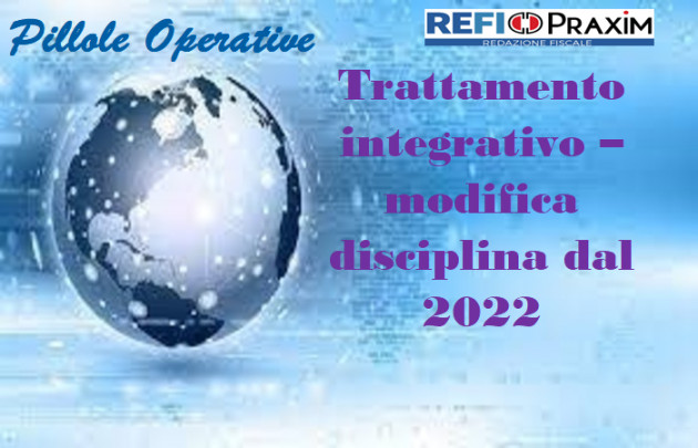 Trattamento integrativo – modifica disciplina dal 2022