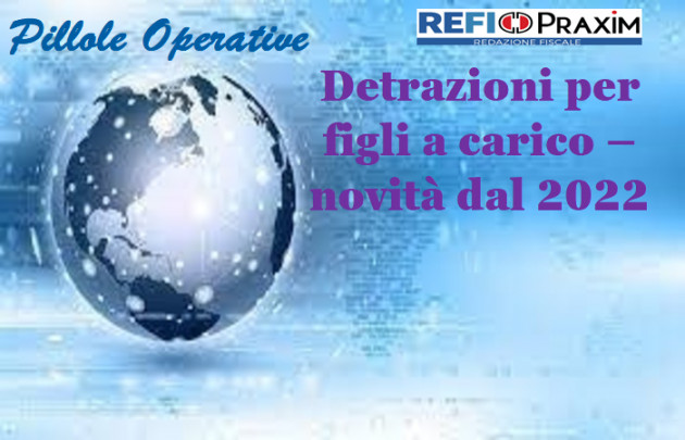 Detrazioni per figli a carico – novità dal 2022