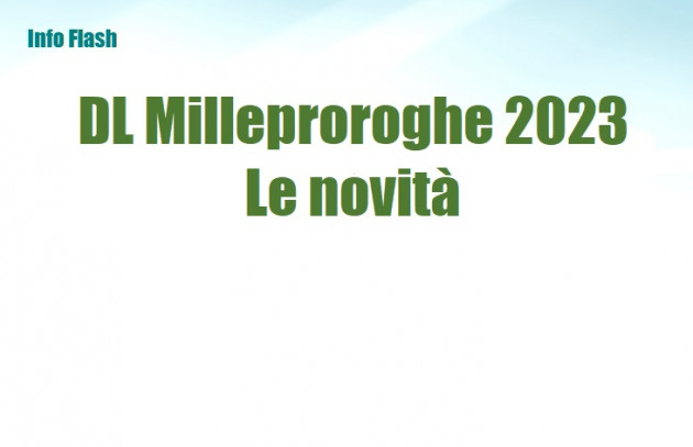 Decreto Milleproroghe 2023 - Le novità