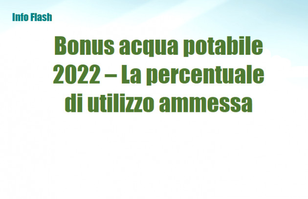 Bonus acqua potabile 2022 – La percentuale di utilizzo ammessa