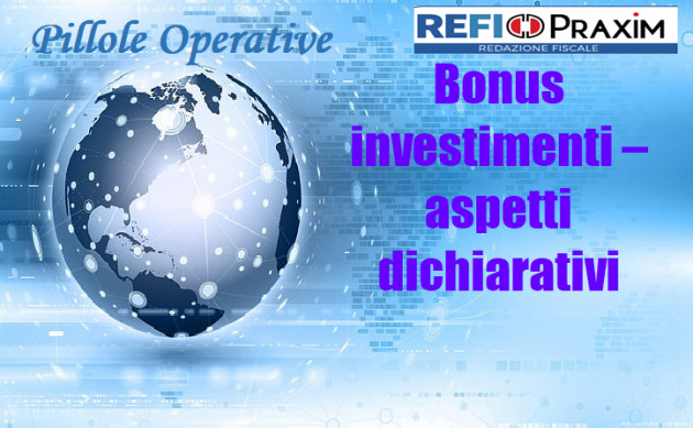 Bonus investimenti – aspetti dichiarativi