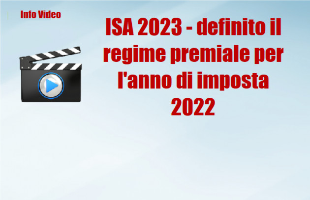 ISA 2023 - definito il regime premiale per l'anno di imposta 2022