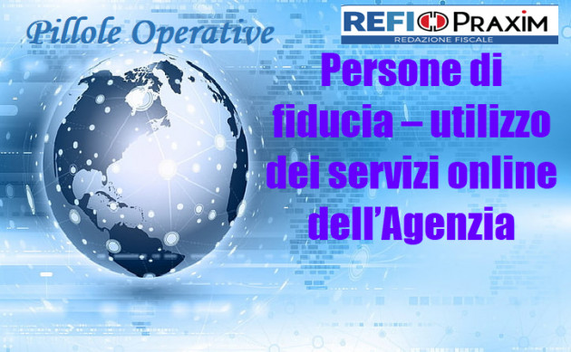 Persone di fiducia – utilizzo dei servizi online dell’Agenzia