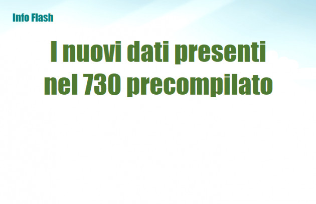 I nuovi dati presenti nel 730 precompilato