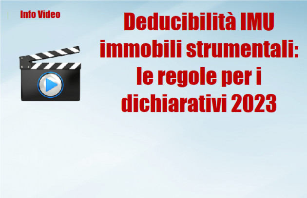 Deducibilità IMU immobili strumentali: le regole per i dichiarativi 2023