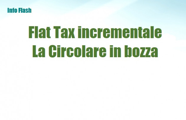 Flat tax incrementale - La circolare dell'Agenzia in bozza