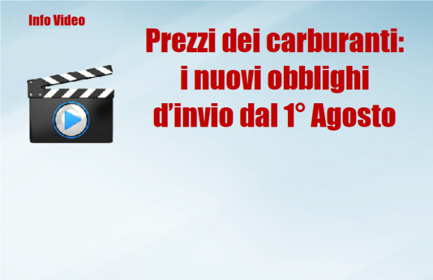 Prezzi dei carburanti: i nuovi obblighi d’invio dal 1° agosto
