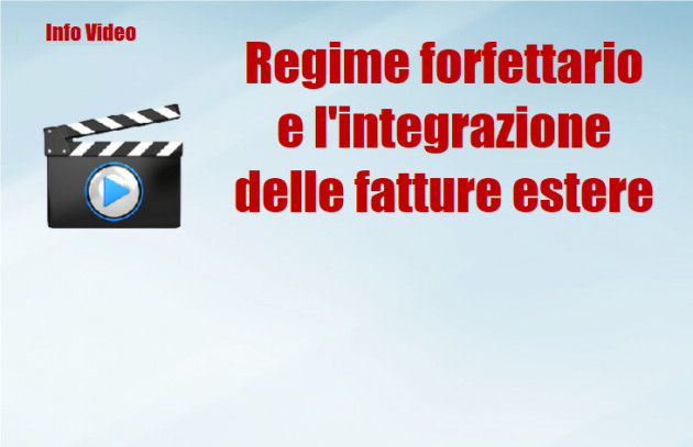 Regime forfettario e l'integrazione delle fatture estere