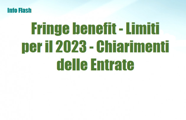Fringe benefit - Limiti per il 2023 - Chiarimenti delle Entrate