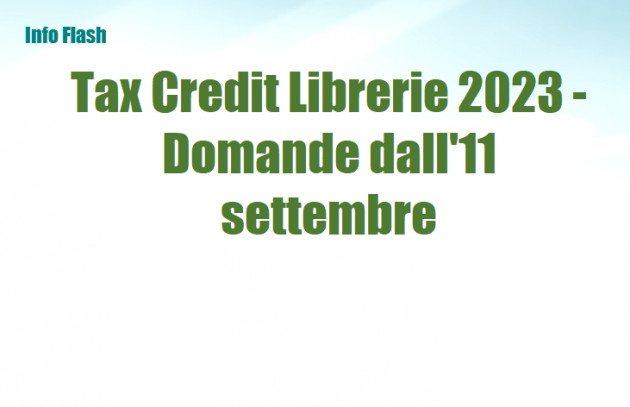 Tax Credit Librerie 2023 - Domande dall'11 settembre